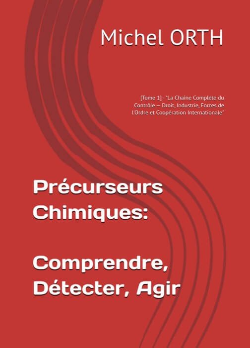 Couverture du Tome 1 : Précurseurs chimiques, Comprendre, Détecter, Agir